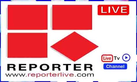 reporter tv live streaming online free